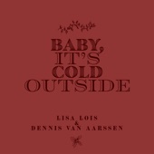 Baby It's Cold Outside artwork