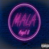 Mala - Single