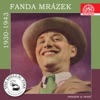 Fanda Mrázek - Kvítek Havaje. Opereta (feat. Máňa Hanková & R. A. Dvorský a Jeho Melody Boys)