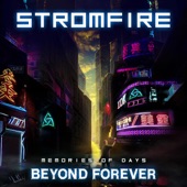 Stromfire - The 80s Never Went Away