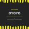 Oyoyo (feat. Humblesmith & Harrysong) - Dezign lyrics