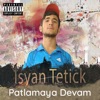 Patlamaya Devam by İsyan Tetick iTunes Track 2