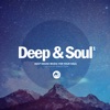 Deep & Soul Vol.1