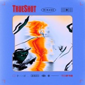 TrueShot - Mirage