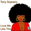 Love Me Like This (2020 Rework) - Single