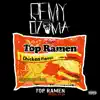 Top Ramen - Single album lyrics, reviews, download