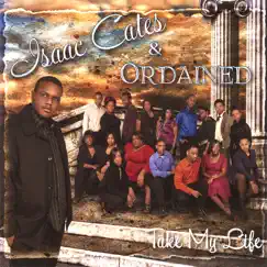 Take My Life by Isaac Cates & Ordained album reviews, ratings, credits