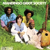 Mandingo Griot Society - Mamamaneh (feat. Don Cherry)