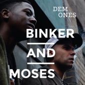 Binker and Moses - Black Ave Maria