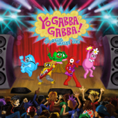 Yo Gabba Gabba! Hey! - Yo Gabba Gabba