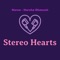 Naree - Harsha Dhanosh - Stereo Hearts lyrics