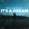 Stream & download It's a Dream - Single