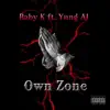 Own Zone (feat. Yung Al) - Single album lyrics, reviews, download