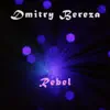 Rebel - Single album lyrics, reviews, download