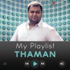 My Playlist: Thaman, 2014