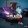 The Reason (feat. Drakeo the Ruler) - Single album lyrics, reviews, download