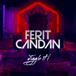 Jiggle It! - Single by Ferit Candan album reviews, ratings, credits