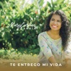 Te Entrego Mi Vida - EP