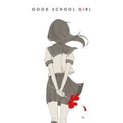GOOD SCHOOL GIRL 通常盤