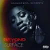 Beyond the Surface - Single album lyrics, reviews, download