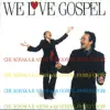WE LOVE GOSPEL album lyrics, reviews, download