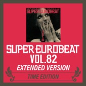 SUPER EUROBEAT VOL.82 EXTENDED VERSION TIME EDITION artwork