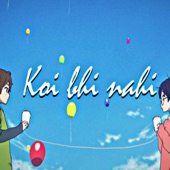 Koi Bhi Nahi artwork