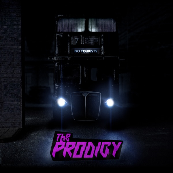 No Tourists - The Prodigy