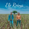 Ele Reina - Single