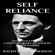 Ralph Waldo Emerson & James Harris - adaptation - Self Reliance: Adapted for the Contemporary Reader (Unabridged)