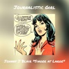 Johnny J Blair "Singer at Large" - Journalistic Girl