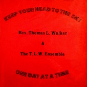 Rev. Thomas L. Walker - Jesus Is A Friend feat. The T.L.W. Ensemble