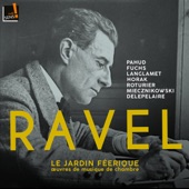 Ravel: Le jardin féerique (œuvres de musique de chambre) artwork