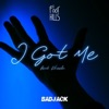 Foothills - I Got Me