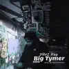 Big Tymer song lyrics