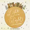 Light of the World (Sing Hallelujah) - Single album lyrics, reviews, download