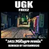 Ugk (2021 Milagro Remix) - Single album lyrics, reviews, download