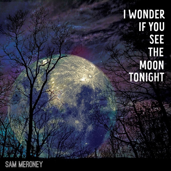 See You Tonight by Sam Moon on Go Atlantic