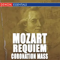 Mozart: Requiem - Coronation Mass by Slovak Philaharmonic Orchestra & Mozarteum Orchestra Salzburg album reviews, ratings, credits