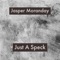 Just a Speck - Jasper Moranday lyrics