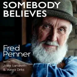 Somebody Believes - Single - Fred Penner Somebody Believes - Single - Fred Penner