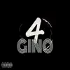 Stream & download 4Gino - EP