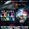 Cold World (feat. Big Mike, Point Blank & Avery Callahan) - Single album lyrics, reviews, download
