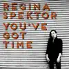 You've Got Time - Single album lyrics, reviews, download