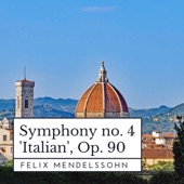 Mendelssohn: Symphony No. 4 in A Major, Op. 90 "Italian" - EP artwork