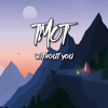 Without You - Single