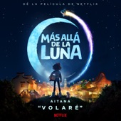 Volaré (De La Película De Netflix "Más Allá De La Luna") artwork