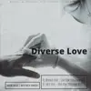 Stream & download Diverse Love - Single