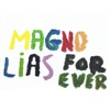 Magnolias for Ever - Single