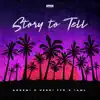 Story to Tell - Single album lyrics, reviews, download